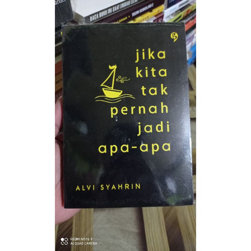 Jual Jika Kita Tak Pernah Jadi Apa Apa Alvi Syahrin Shopee Indonesia