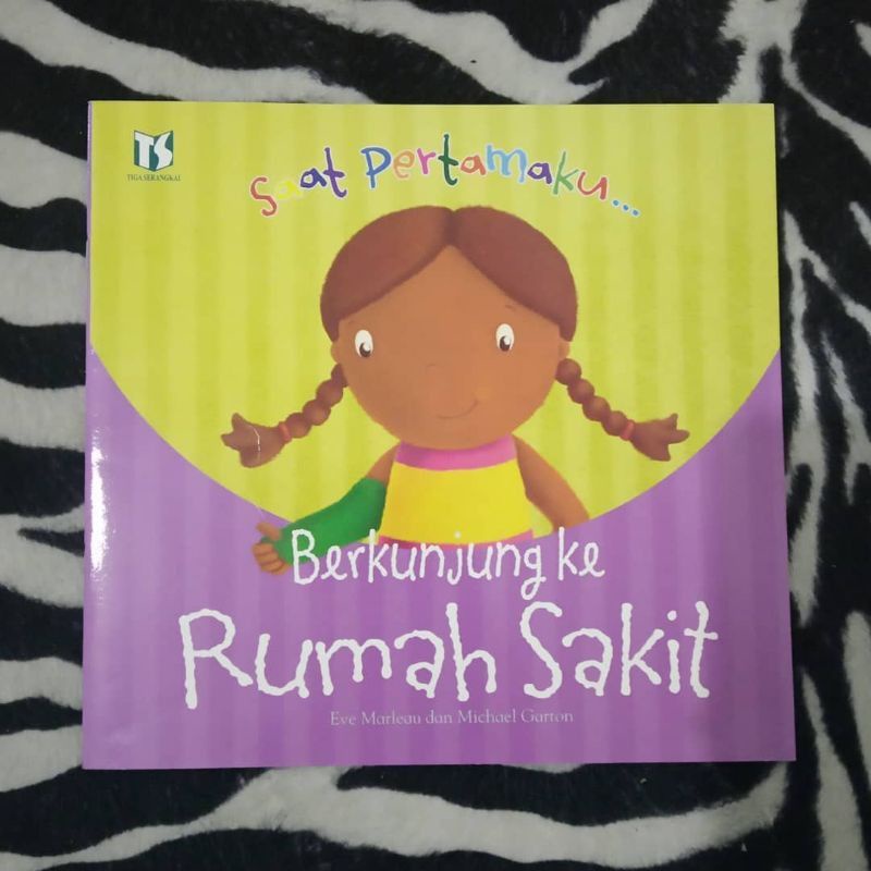 Jual Buku Cerita Saat Pertamaku Berkunjung Ke Rumah Sakit Shopee