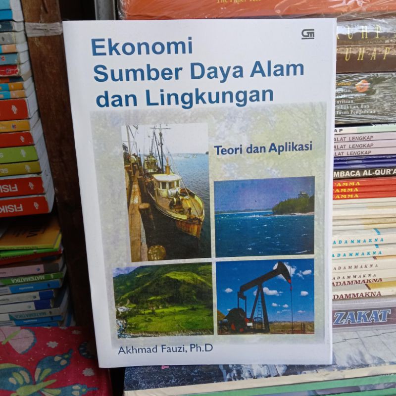 Jual Ekonomi Sumber Daya Alam Dan Lingkungan Akhmad Fauzi Shopee