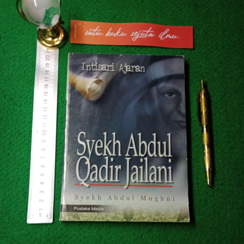 Jual Buku Intisari Ajaran Syekh Abdul Qadir Jailani By Syekh Abdul