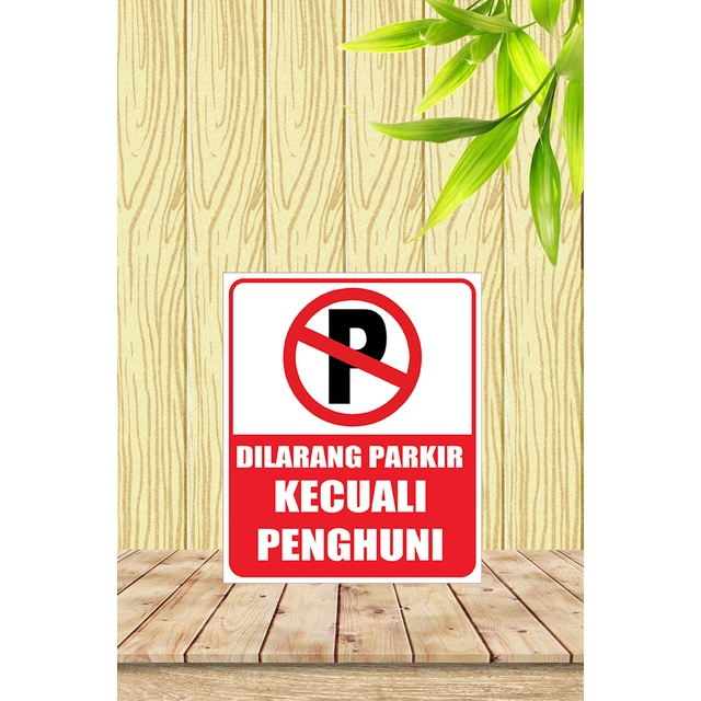 Jual Stiker Dilarang Parkir Kecuali Penghuni Ready Stok Banyak Shopee