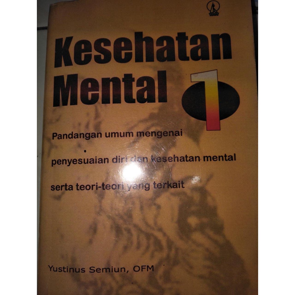 Jual Buku Kesehatan Mental Jilid 2 YUSTINUS SEMIUN OFM Shopee