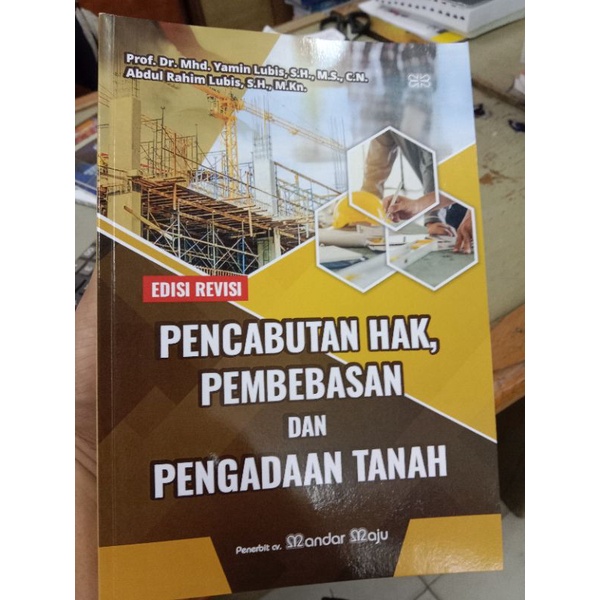 Jual Buku Pencabutan Hak Pembebasan Dan Pengadaan Tanah Edisi Revisi