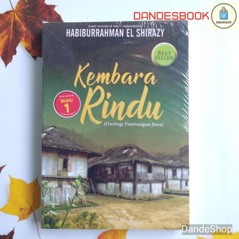 Jual Kembara Rindu Dwilogi Pembangun Jiwa Novel Oleh Habiburrahman