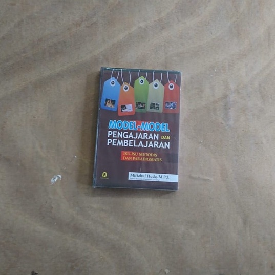 Jual Buku Model Model Pengajaran Dan Pembelajaran Miftahul Huda