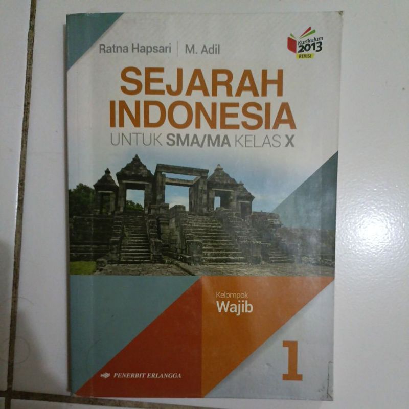 Jual SEJARAH INDONESIA WAJIB KELAS 10 SMA PENERBIT ERLANGGA K13 REVISI