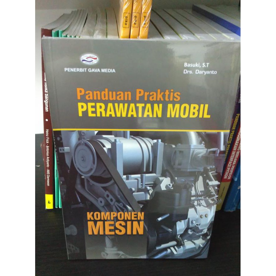 Jual Buku Teknik Panduan Praktis Perawatan Mobil Komponen Mesin Ori