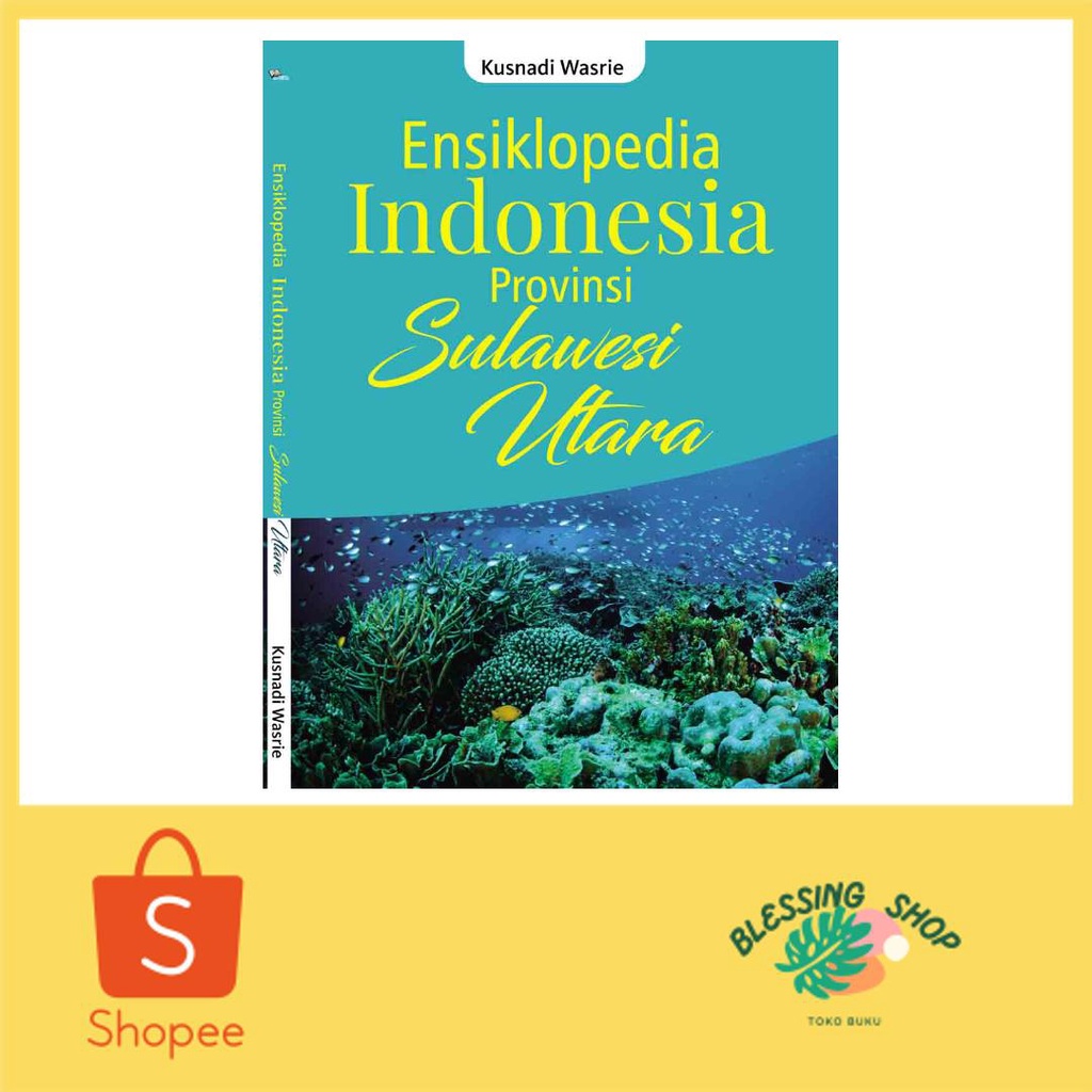 Jual Ensiklopedia Indonesia Provinsi SULAWESI UTARA Shopee Indonesia