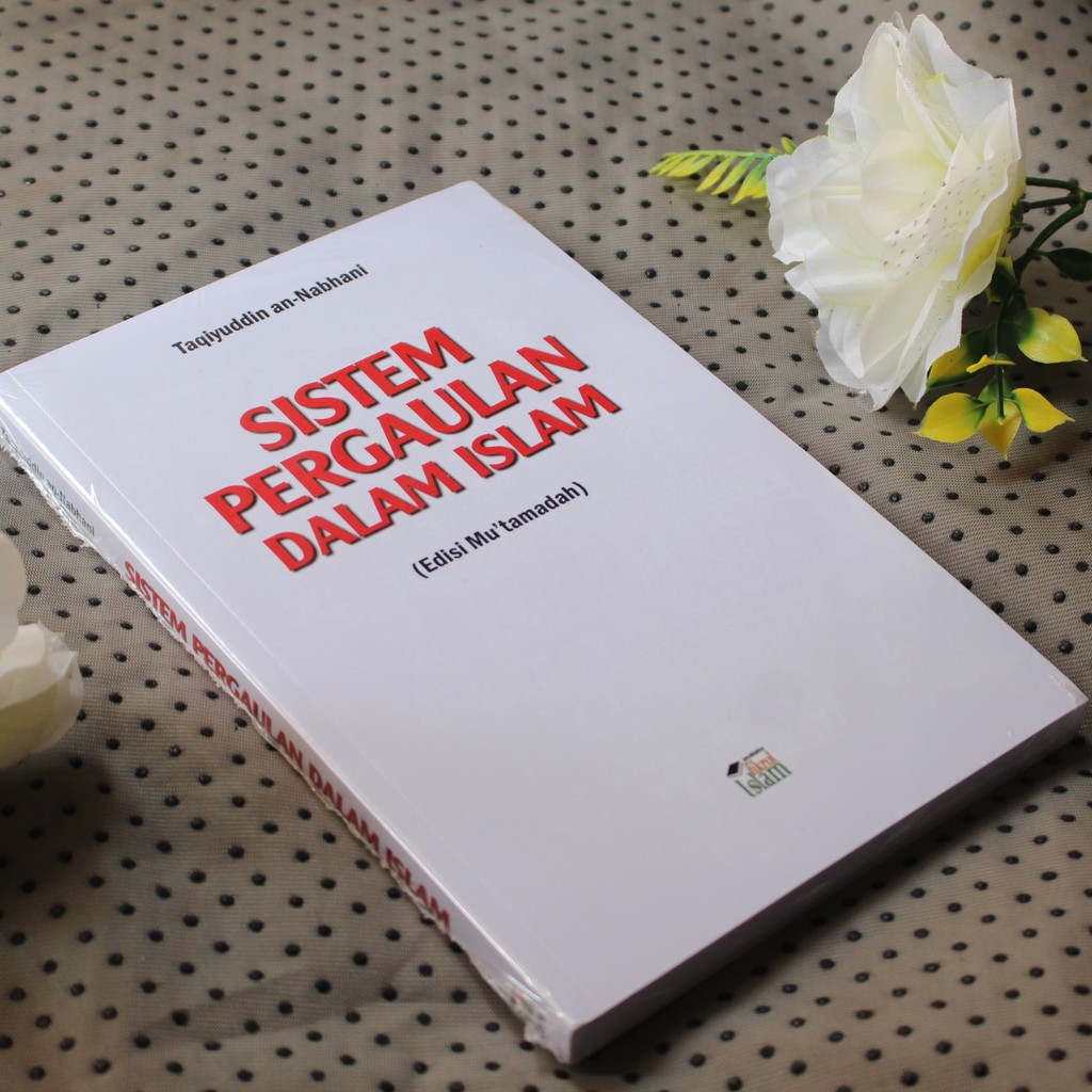 Jual ARAB INDO SISTEM PERGAULAN DALAM ISLAM NIDZOMUL IJTIMAI