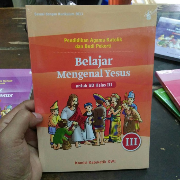 Jual Buku Pendidikan Agama Katolik Belajar Mengenal Yesus Untuk Sd