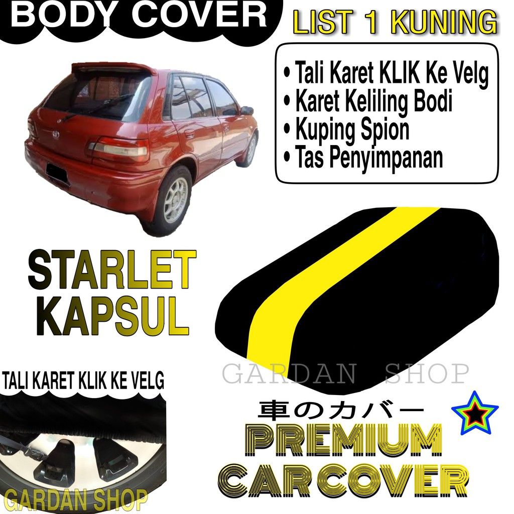 Jual Body Cover Starlet Kapsul List Kuning Penutup Pelindung Bodi Mobil