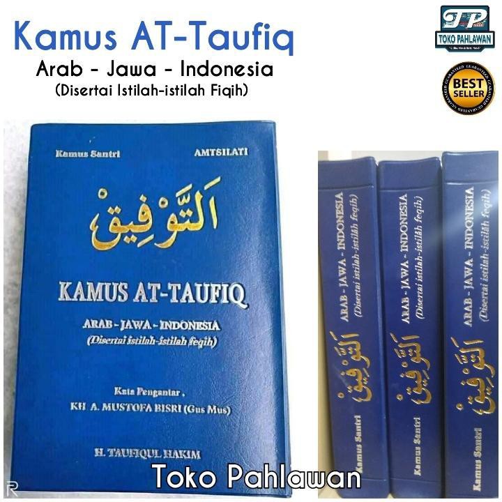 Jual Buku Kamus At Taufiq Amtsilati Arab Jawa Indonesia Dilengkapi