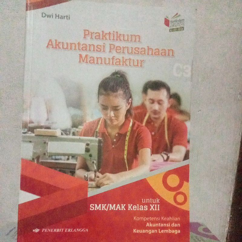 Jual Buku Praktikum Akuntansi Perusahaan Manufaktur Untuk SMK Kelas 12