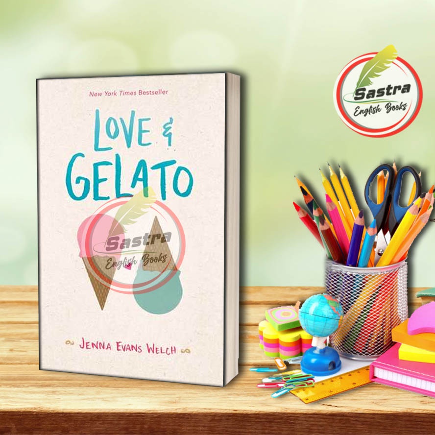 Jual Buku Love Gelato By Welch Jenna Evans Shopee Indonesia