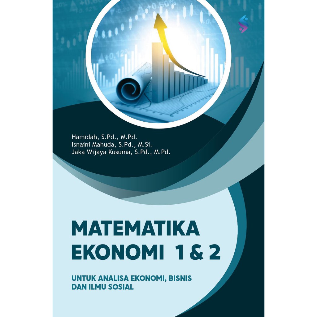 Jual Buku Matematika Ekonomi Untuk Analisa Ekonomi Bisnis Dan