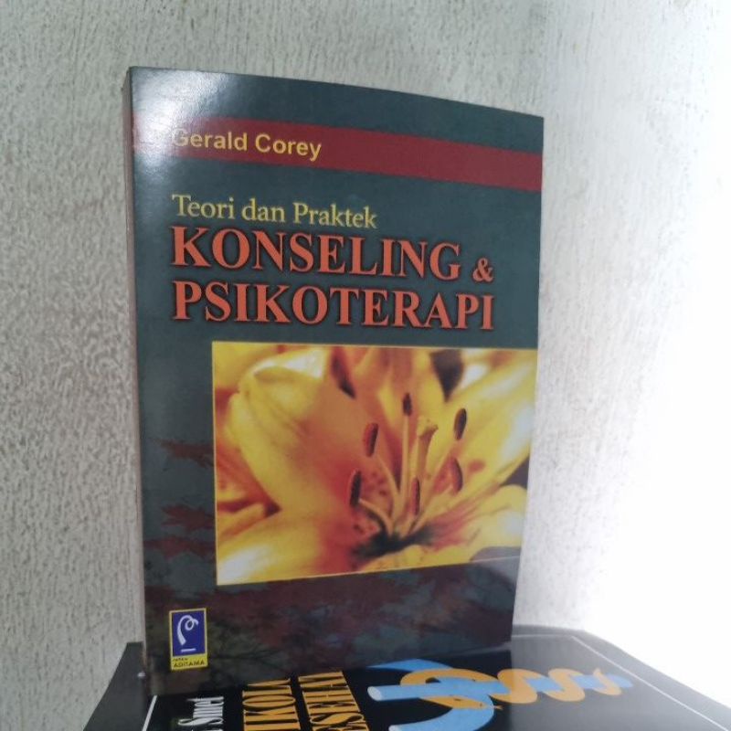 Jual Teori Dan Praktek Konseling Psikoterapi Gerald Corey Shopee