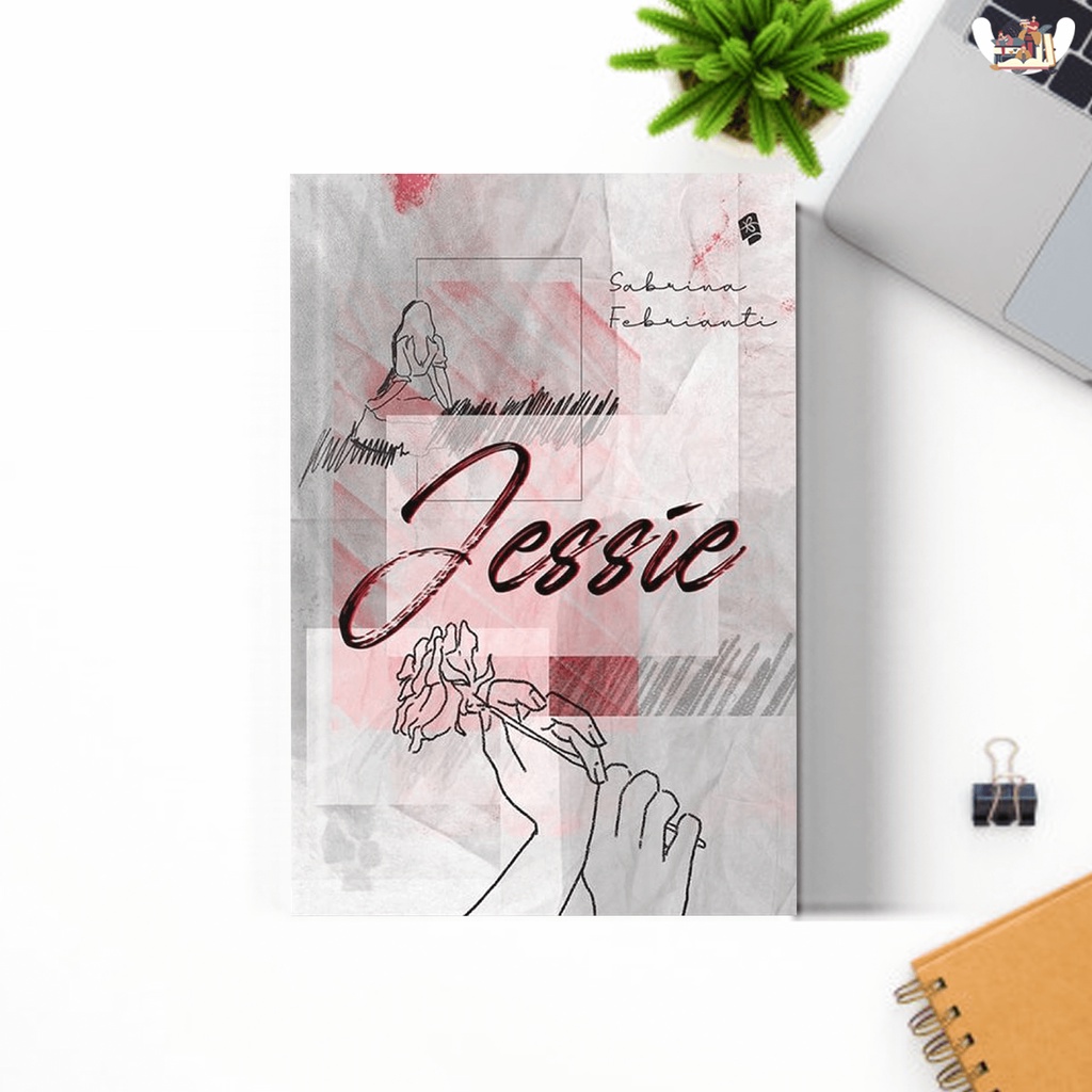 Jual Novel Jessie Karya Sabrina Febrianti Sab Febriann Kbc