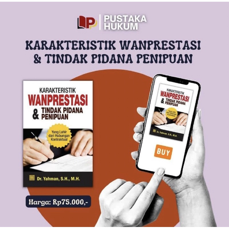 Jual Buku Karakter Wanprestasi Tindak Pidana Penipuan Yahman