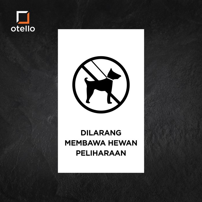 Jual Dilarang Membawa Hewan Peliharaan Sign Board Akrilik Print Papan