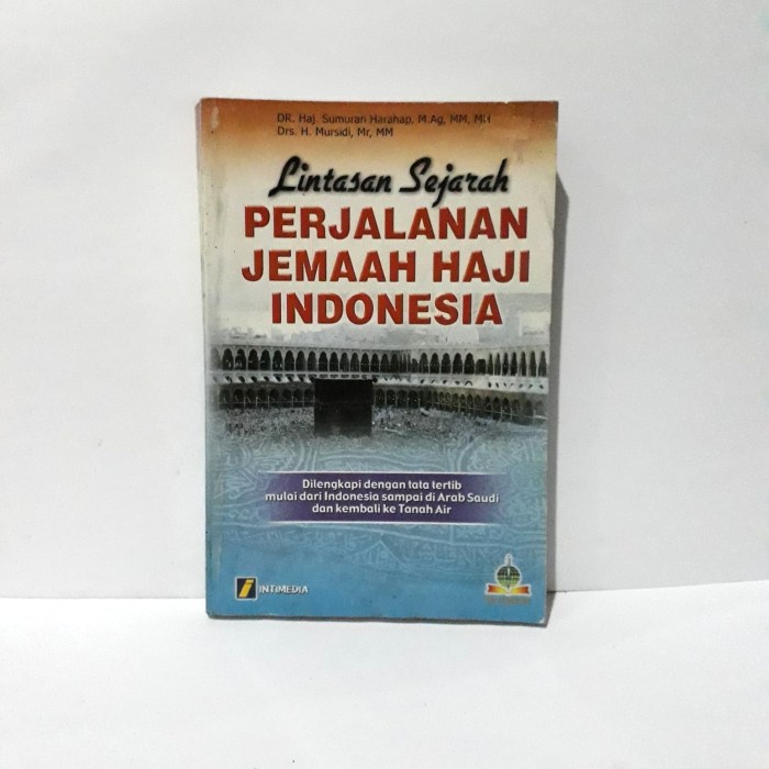 Jual Buku Sosial Lintasan Sejarah Perjalanan Jemaah Haji Indonesia