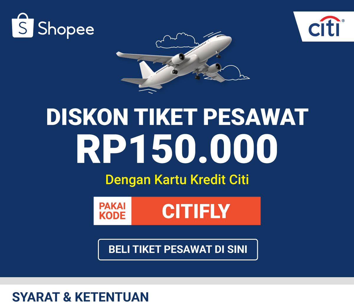 Diskon Tiket Pesawat 150RB Pakai Kartu Kredit Citi 18 Nov 29 Des 2019