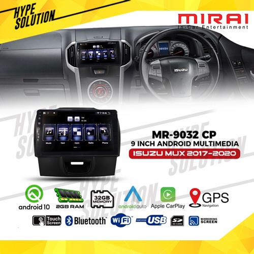 Jual MIRAI MR 9032 CP Headunit Android 9 Inch Isuzu MUX 2017 2020