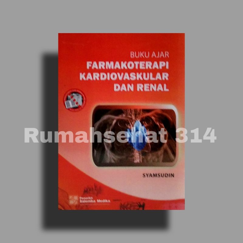 Jual Buku Ajar Farmakoterapi Kardiovaskular Dan Renal Syamsudin