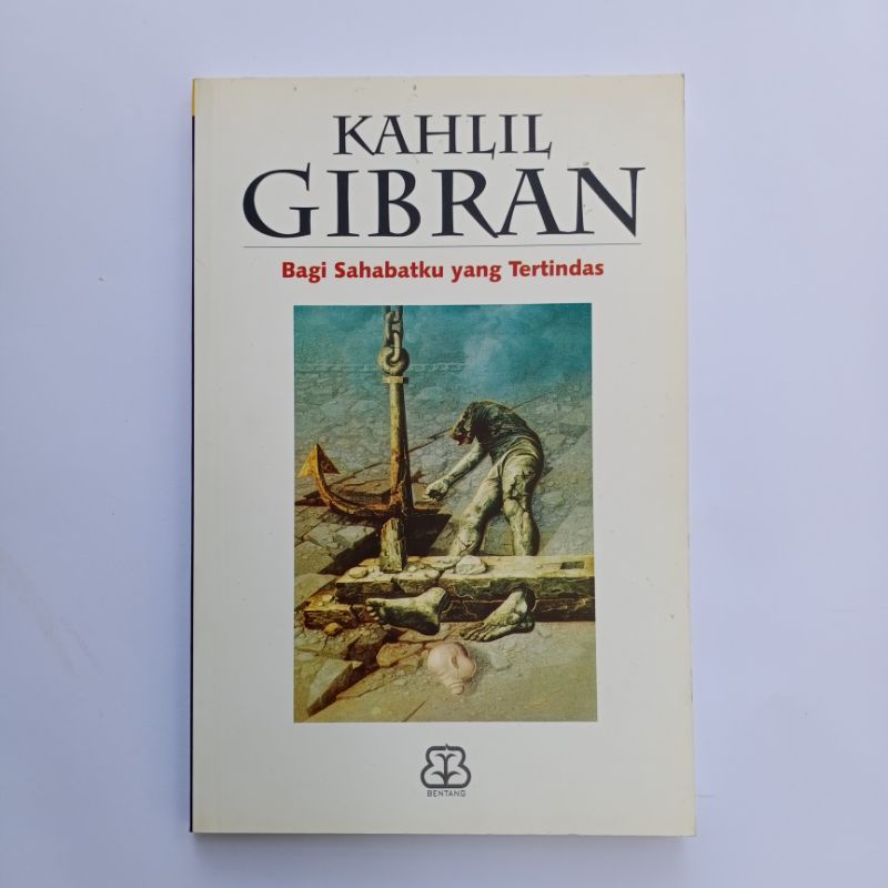 Jual Buku Kahlil Gibran Bagi Sahabatku Yang Tertindas Shopee Indonesia