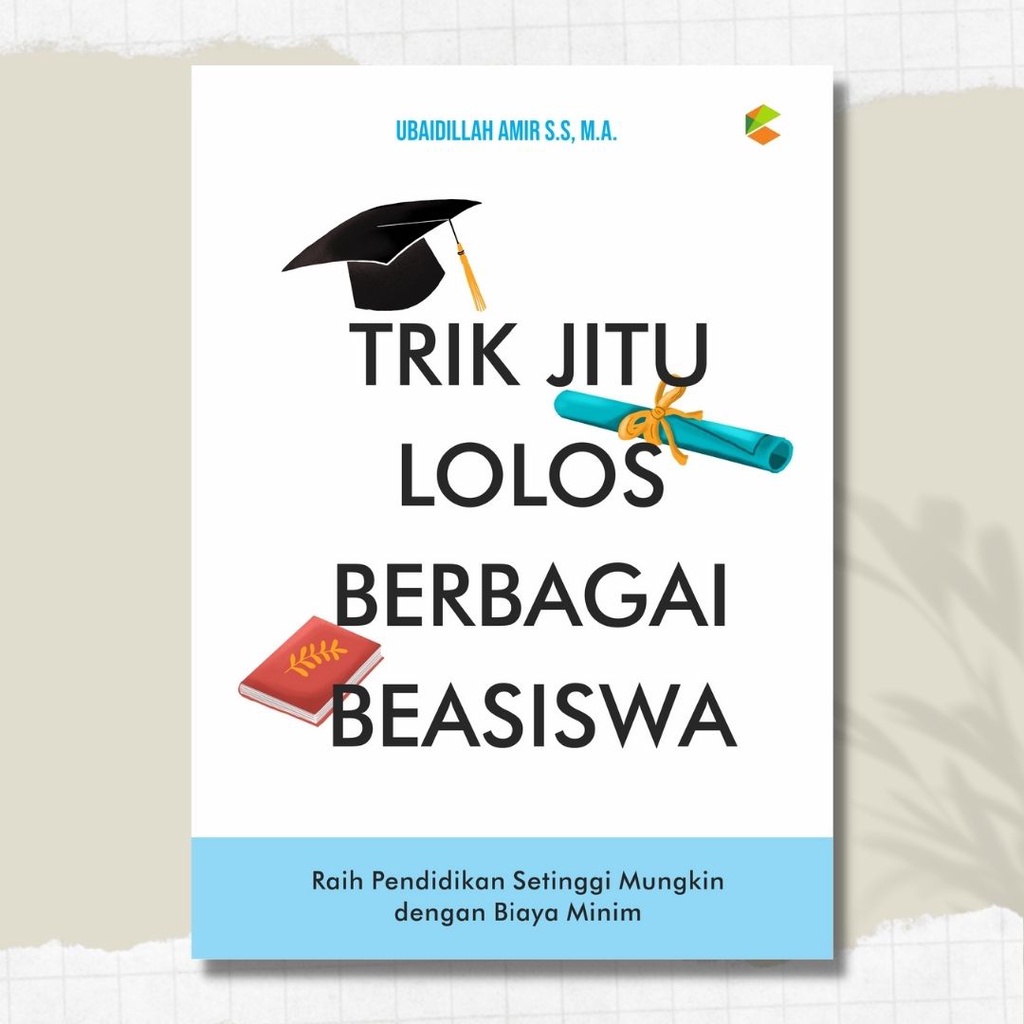 Jual Buku Panduan Beasiswa Trik Jitu Lolos Berbagai Beasiswa