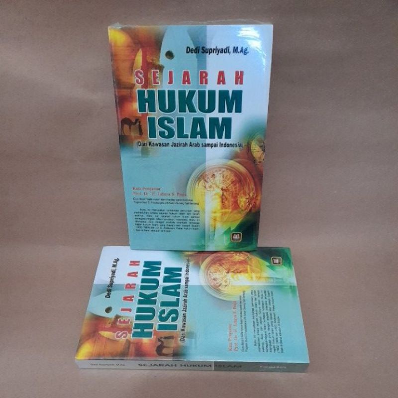 Jual Sejarah Hukum Islam Dedi Supriyadi Shopee Indonesia