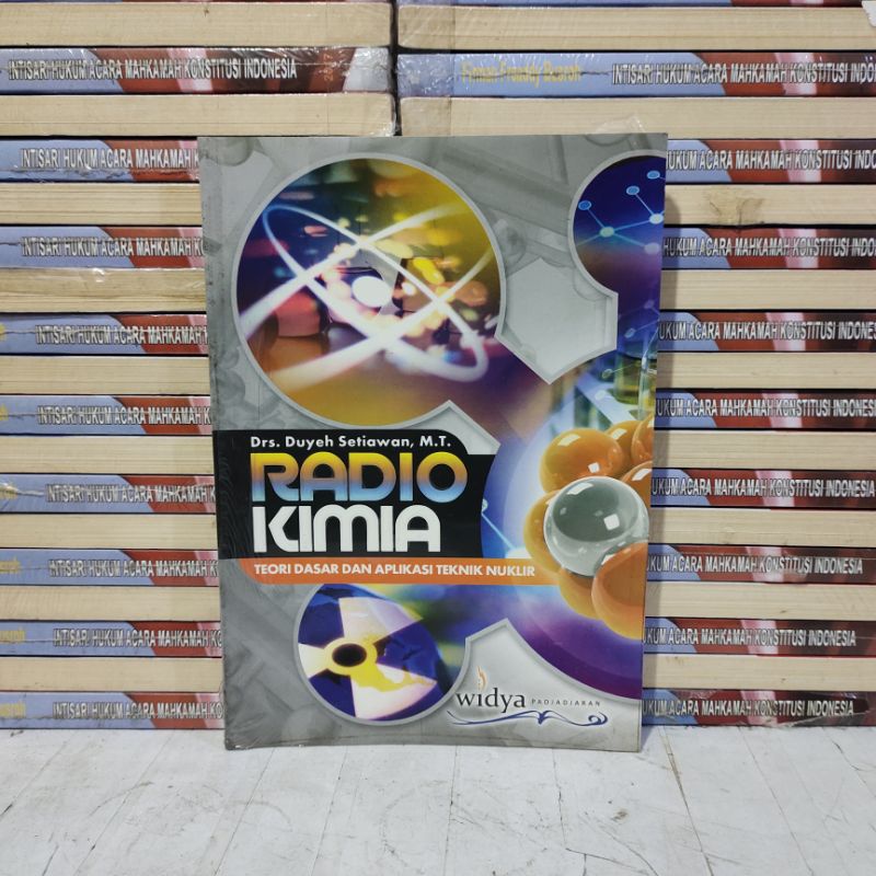 Jual Buku Original Radio Kimia Teori Dasar Dan Aplikasi Teknik Nuklir