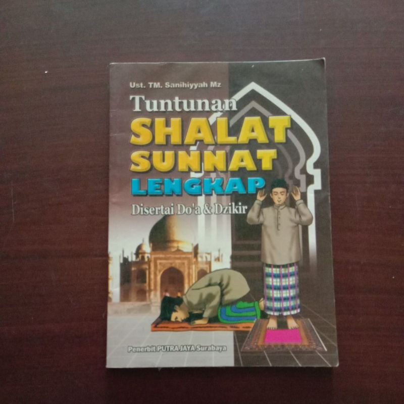 Jual Tuntunan Shalat Sunnah Lengkap Disertai Do A Dzikir Ust TM