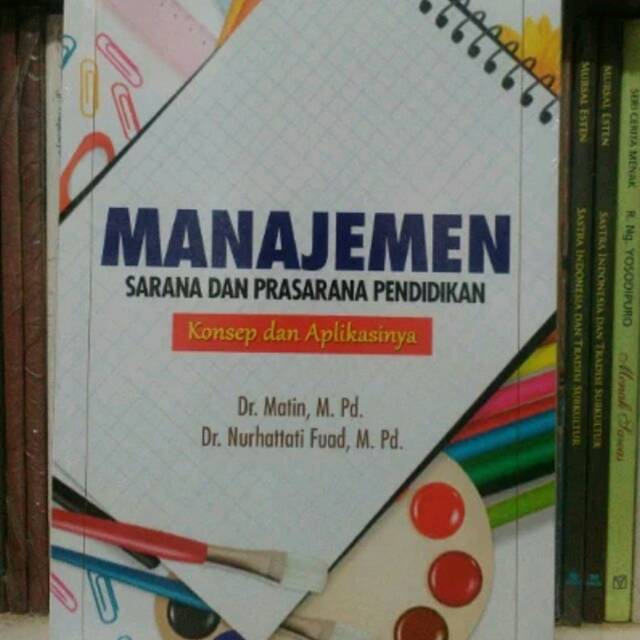 Jual Buku Manajemen Sarana Dan Prasarana Pendidikan Konsep Dan Aplikasi