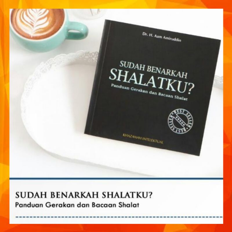 Jual Buku Sudah Benarkah Sholatku Panduan Gerakan Dan Bacaan Shalat