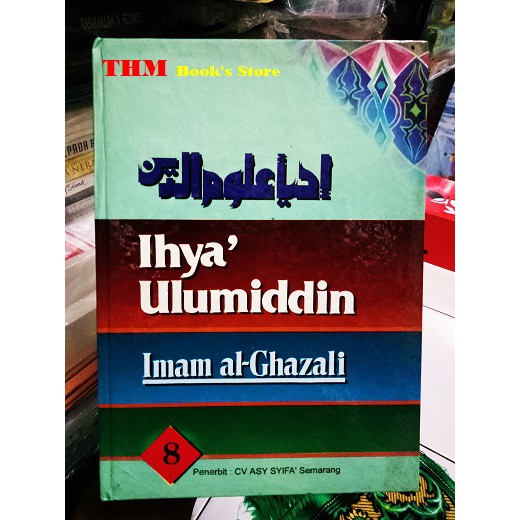 Jual Ihya Ulumiddin Jilid Imam Al Ghazali Terjemah Ihya Ulumuddin