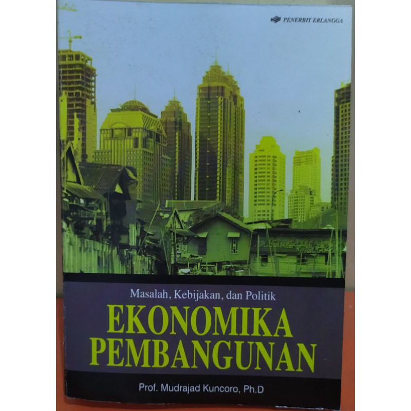 Jual EKONOMIKA PEMBANGUNAN PROF MUDRAJAD KUNCORO Shopee Indonesia