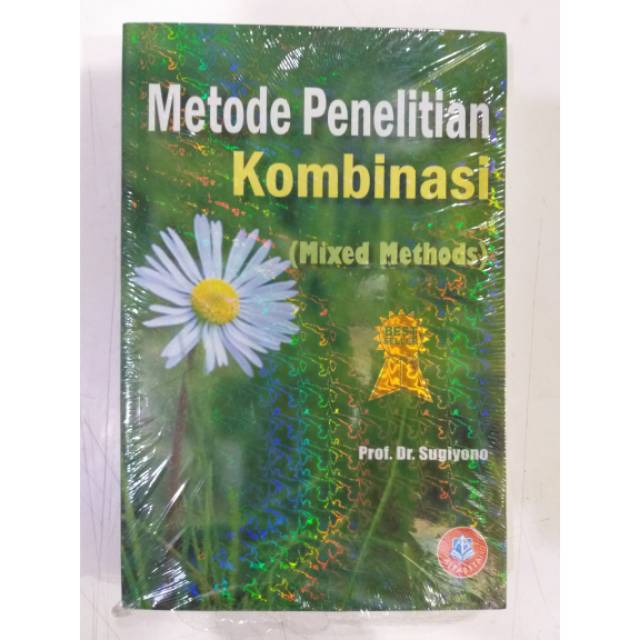 Jual Metode Penelitian Kombinasi Mixed Methods Prof Dr Sugiyono