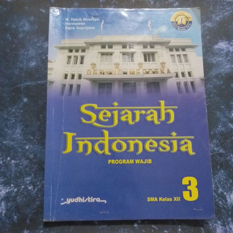 Jual BUKU BEKAS YUDISTIRA SEJARAH INDONESIA KELAS 3 SMA K13 REVISI