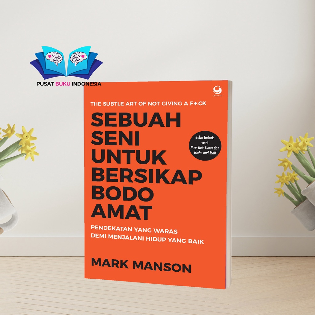 Jual Buku Motivasi Sebuah Seni Untuk Bersikap Bodo Amat Best Seller