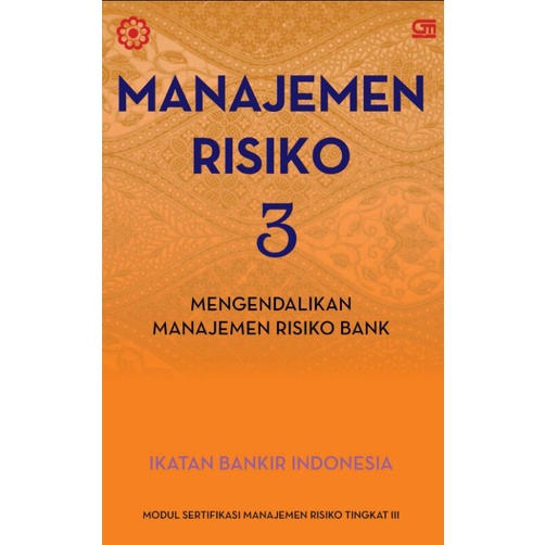 Jual Manajemen Risiko Ikatan Bankir Indonesia Shopee Indonesia