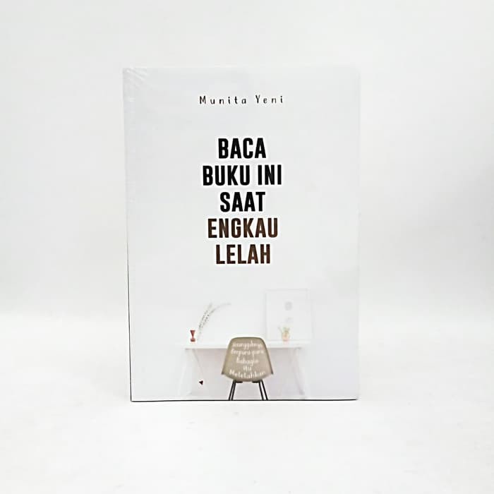 Jual Buku Baca Buku Ini Saat Engkau Lelah Munita Yeni Shopee Indonesia