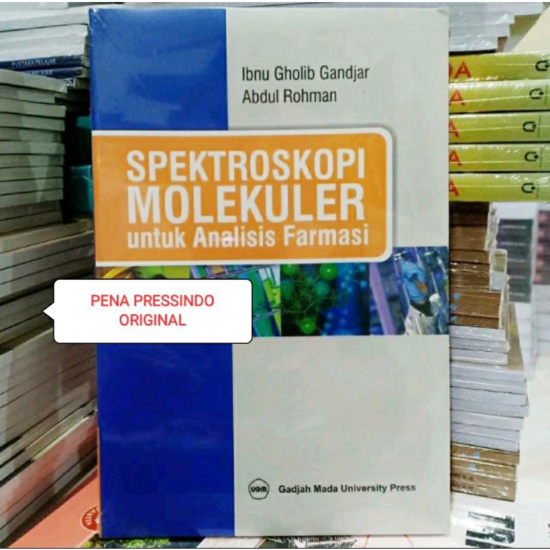 Jual Buku Spektroskopi Molekuler Untuk Analisis Farmasi Ibnu Gholib