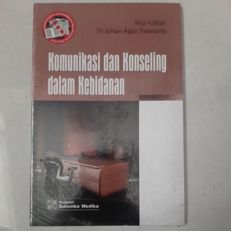 Jual Buku Komunikasi Dan Konseling Dalam Kebidanan Rita Yulifah