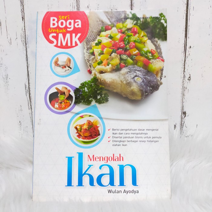 Jual Buku Mengolah Ikan Seri Boga Untuk Smk By Wulan Ayodya Erlangga