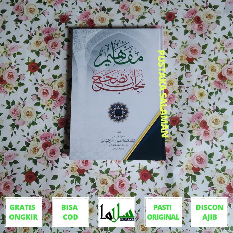 Jual Kitab Mafahim Maha Karya Sayid Muhammad Al Maliki Shopee Indonesia