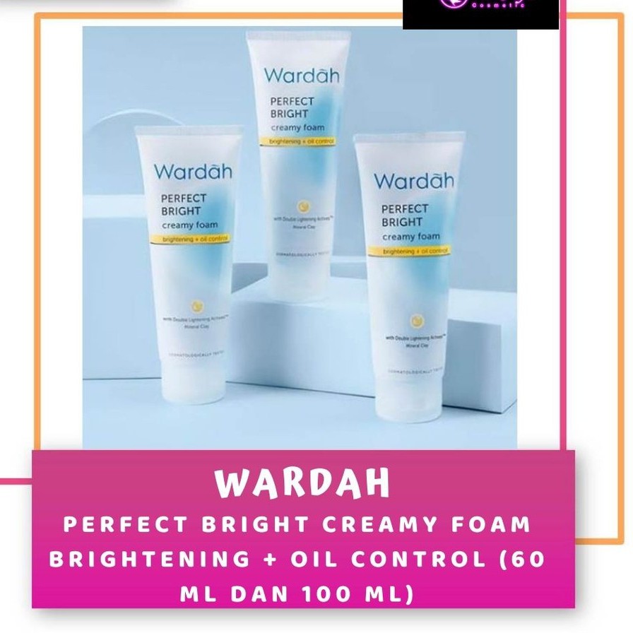 Jual Wardah Perfect Bright Creamy Foam Brightening Oil Control Ml