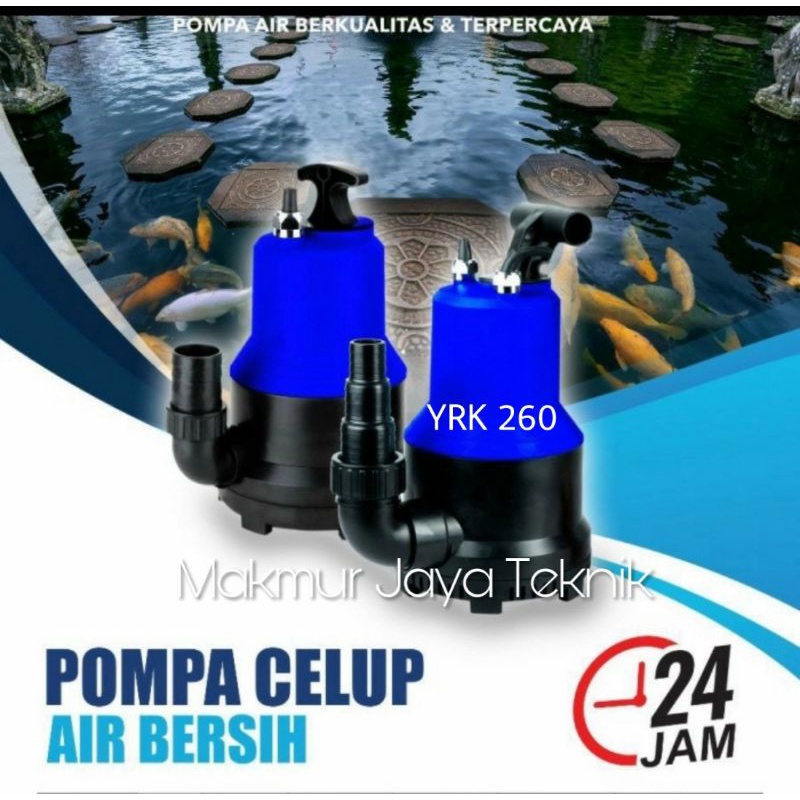 Jual Pompa Celup Kolam Ikan Koi York YRK 260 Pompa Sirkulasi Kolam Ikan