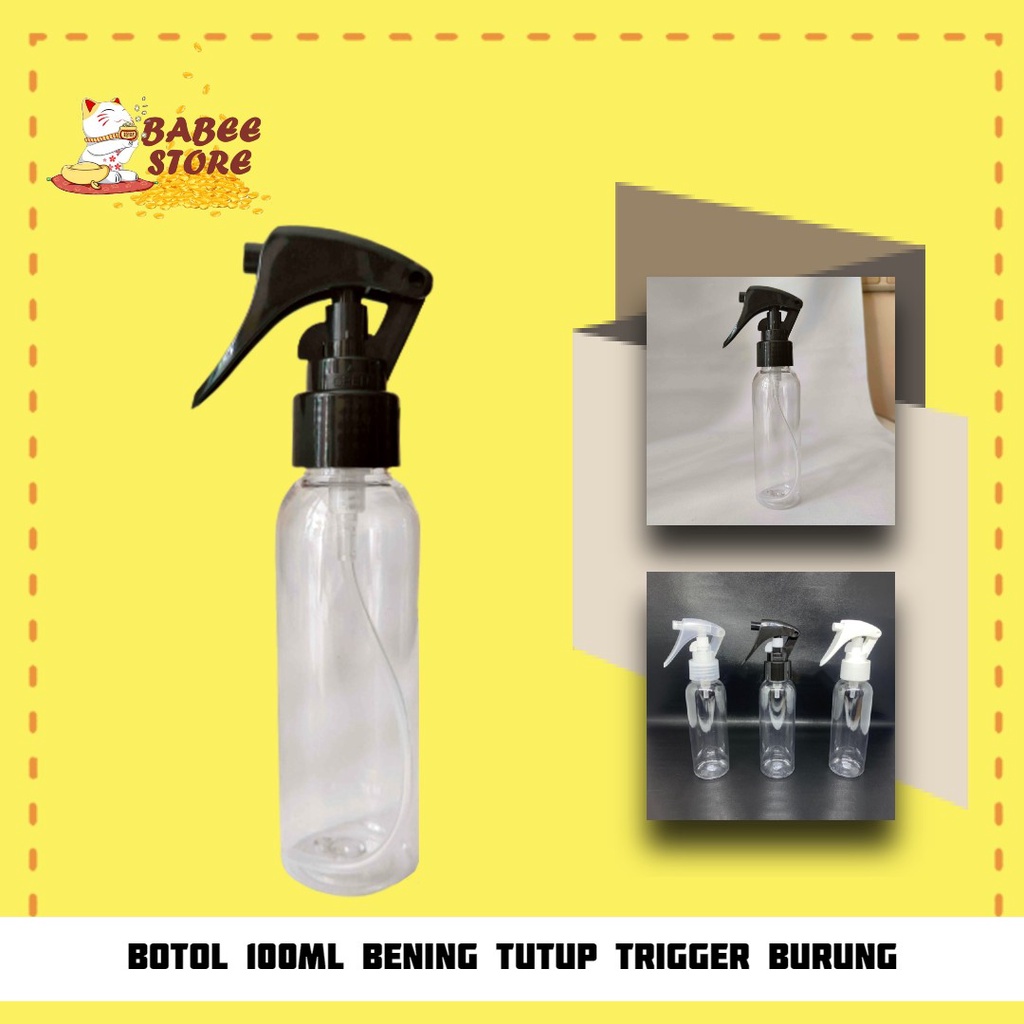 Jual BABEE BOTOL 100ML BENING TUTUP SPRAY TRIGGER BURUNG N24 BOTOL