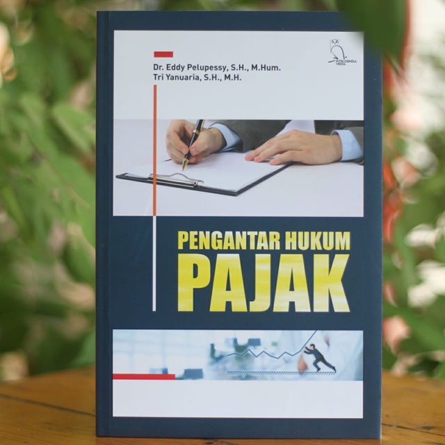 Jual Buku Pengantar Hukum Pajak Eddy Pelupessy Buku Original