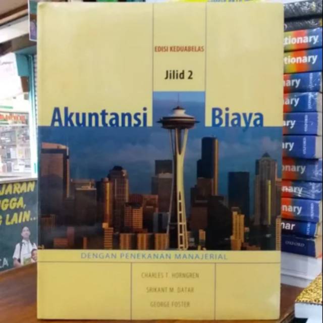 Jual Akuntansi Biaya Jilid 2 Edisi 12 Charles Shopee Indonesia